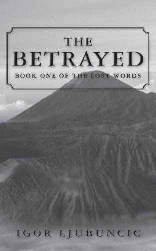 The Betrayed: Book One of The Lost Words