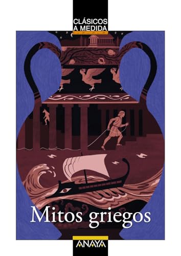 Mitos griegos (CLÁSICOS - Clásicos a Medida) von ANAYA INFANTIL Y JUVENIL
