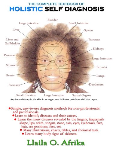 The Complete Textbook of Holistic Self Diagnosis von Llaila Afrika