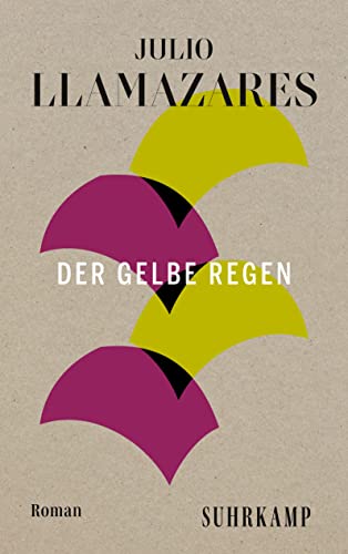 Der gelbe Regen: Roman (Spanische Bibliothek) von Suhrkamp Verlag
