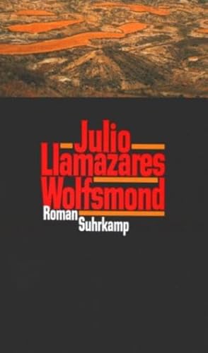 Wolfsmond: Roman. Aus dem Spanischen von Wilfried Böhringer