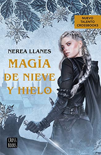 Magia de nieve y hielo (Ficción, Band 1)