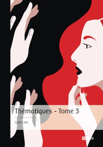 Thématiques - Tome 3 von Publibook