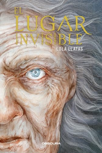 El lugar invisible von Obscura Editorial, SL