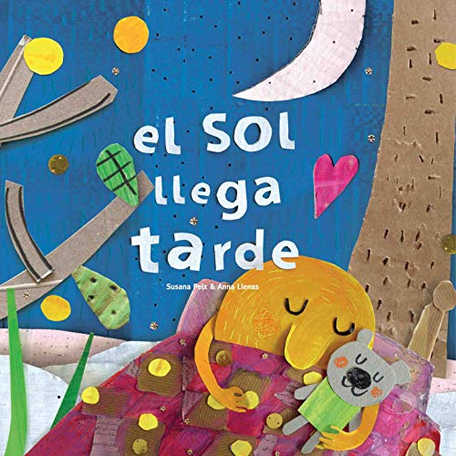 El sol llega tarde (Tesoros, Band 3) von Carambuco Ediciones