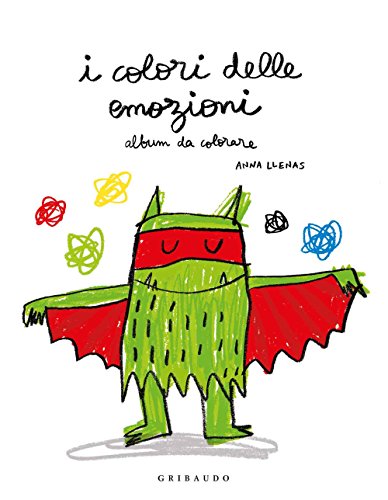I colori delle emozioni. Album da colorare I colori delle emozioni. Album da colorare