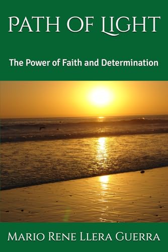 Path of Light: The Power of Faith and Determination von Independently published