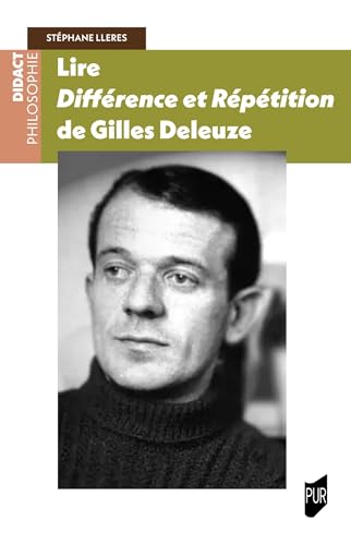 Lire Différence et Répétition de Gilles Deleuze von PU RENNES