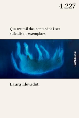 Quatre mil dos-cents vint-i-set suïcidis no exemplars: Desig i melancolia en el capitalisme neoliberal von H&O Editorial