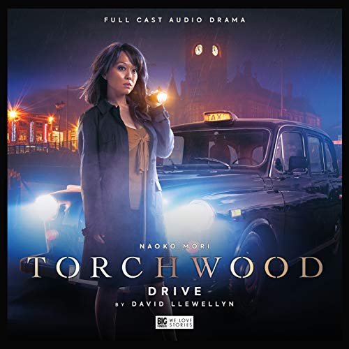 Torchwood #47 Drive von Big Finish Productions Ltd