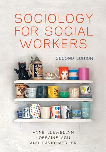 Sociology for Social Workers: 2nd Edition