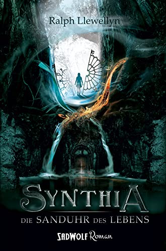 Synthia: Band 1: Die Sanduhr des Lebens