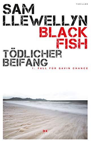 Black Fish – Tödlicher Beifang: Thriller