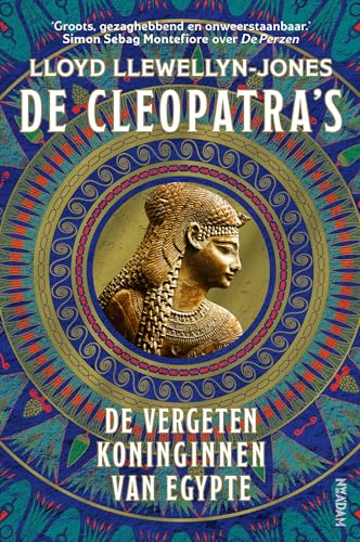 De Cleopatra's: de vergeten koninginnen van Egypte von Nieuw Amsterdam