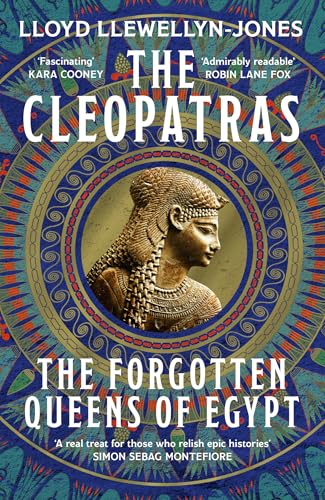 The Cleopatras: Discover the powerful story of the seven queens of Ancient Egypt! von Wildfire