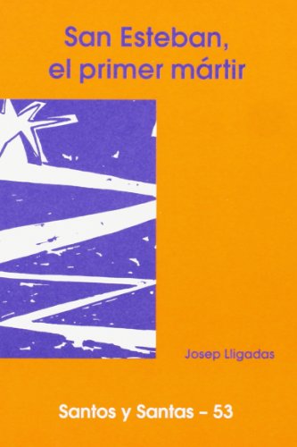 San Esteban, el primer mártir (Santos y Santas, Band 53)