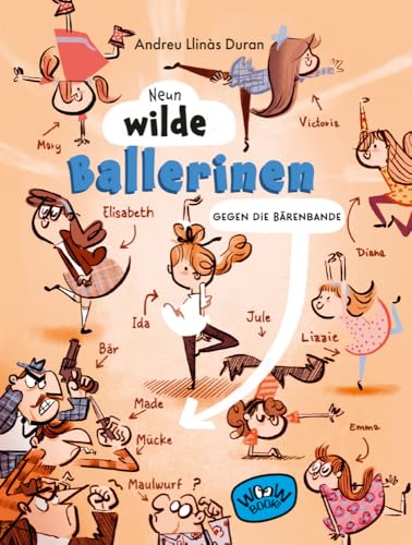 Neun wilde Ballerinen: Gegen die Bärenbande von Woow Books