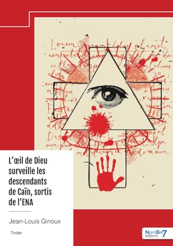 L'oeil de Dieu surveille les descendants de Caïn, sortis de l'ENA von Nombre7
