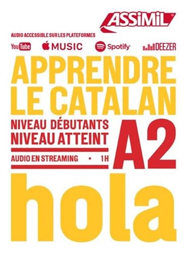 Apprendre Le Catalan Niveau A2: Niveau débutants A2 (Obiettivo lingue) von Assimil