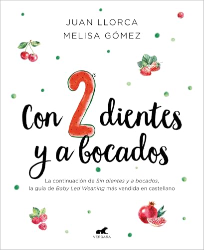 Con dos dientes y a bocados (Vergara) von Vergara