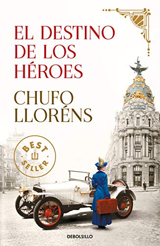 El destino de los heroes (Best Seller) von Debolsillo