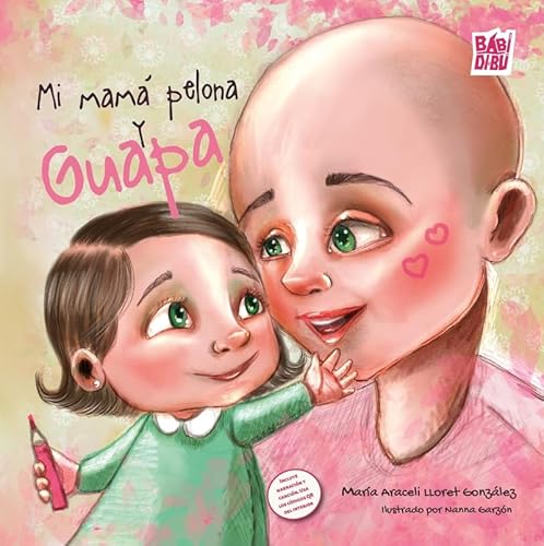 Mi mamá pelona y guapa von BABIDI-BÚ