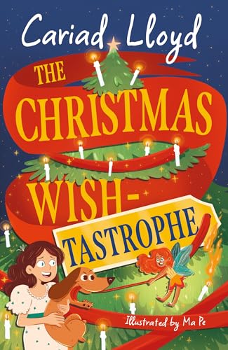 The Christmas Wish-tastrophe: A magical festive adventure to entertain the whole family! The Christmas Wish-tastrophe: A magical festive adventure to entertain the whole family!