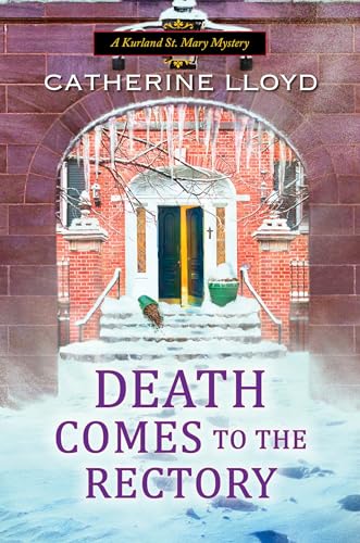 Death Comes to the Rectory (A Kurland St. Mary Mystery, Band 8)