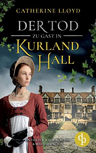 Der Tod zu Gast in Kurland Hall von dp DIGITAL PUBLISHERS GmbH