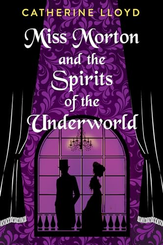 Miss Morton and the Spirits of the Underworld (A Miss Morton Mystery, Band 2) von Penguin