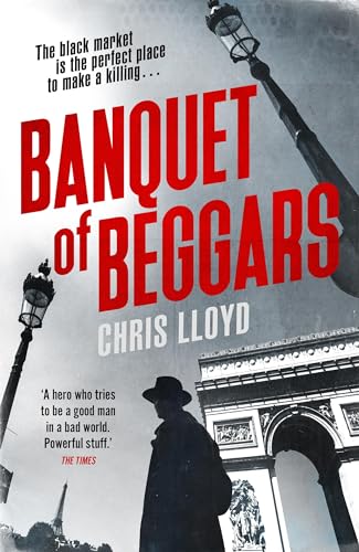 Banquet of Beggars: From the Winner of the HWA Gold Crown for Best Historical Fiction von Hachette