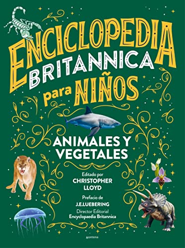 Enciclopedia Britannica para niños - Animales y vegetales: Animales y vegetales/ Animals and vegetables (No ficción ilustrados, Band 2)