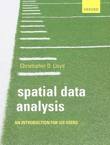 Spatial Data Analysis: An Introduction For Gis Users
