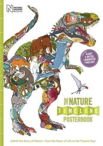 The Nature Timeline Posterbook: Unfold the Story of Nature - from the Dawn of Life to the Present Day! (What on Earth Posterbook)