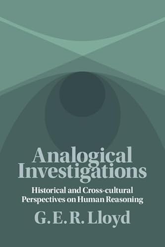 Analogical Investigations: Historical and Cross-Cultural Perspectives on Human Reasoning von Cambridge University Press
