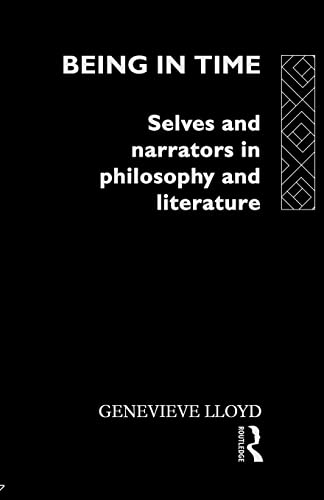 Being in Time: Selves and Narrators in Philosophy and Literature (Ideas) von Routledge