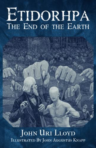 Etidorhpa: The End of the Earth (Annotated) von Independently published