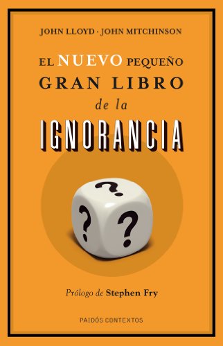 El nuevo pequeño gran libro de la ignorancia (Contextos) von Planetamex
