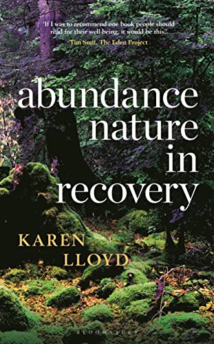 Abundance: Nature in Recovery von Bloomsbury