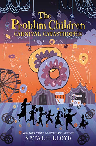 The Problim Children: Carnival Catastrophe (Problim Children, 2, Band 2)