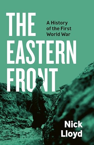 The Eastern Front: A History of the First World War von Viking