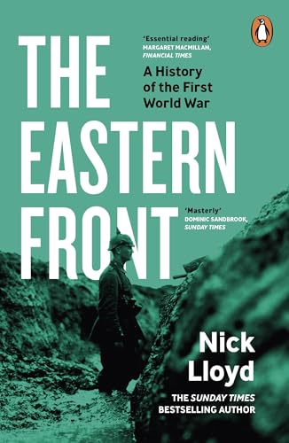 The Eastern Front: A History of the First World War von Penguin Books Ltd (UK)