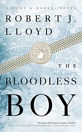 The Bloodless Boy (A Hunt and Hooke Novel, Band 1)