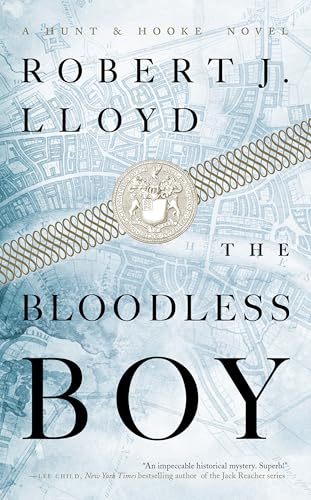 The Bloodless Boy (A Hunt and Hooke Novel, Band 1) von Melville House