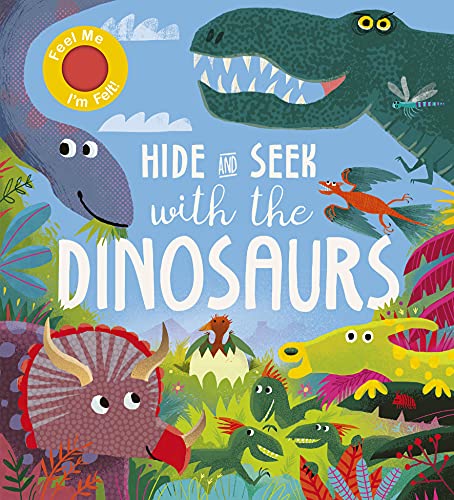 Hide and Seek With the Dinosaurs von Little Tiger