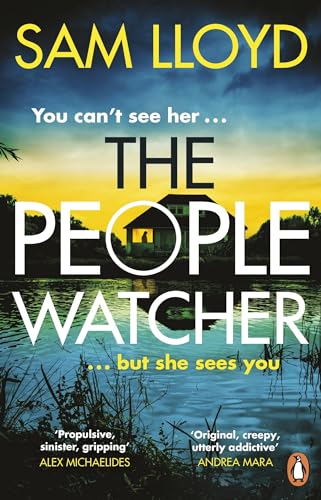 The People Watcher: In the middle of the night, you can’t see her. But she sees you . . . von Penguin