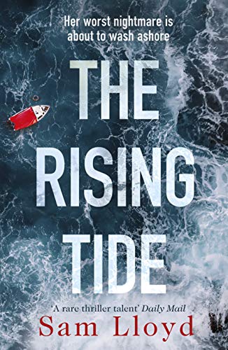 The Rising Tide: the heart-stopping and addictive thriller from the Richard and Judy author von Bantam Press