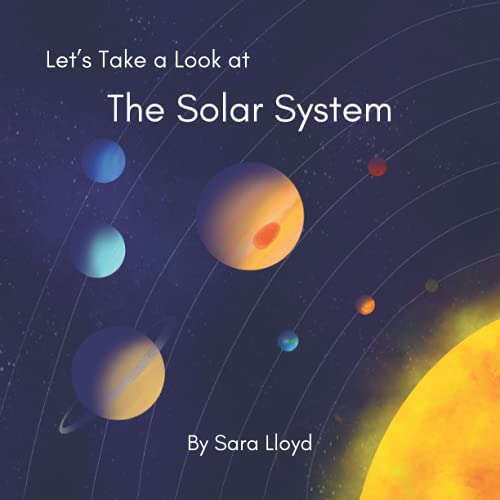 Let’s Take a Look at The Solar System von Independently published