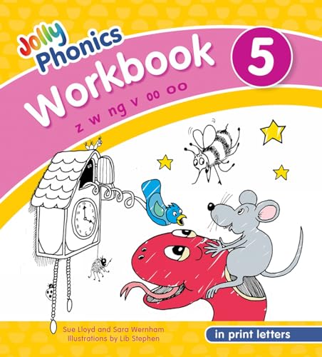 Jolly Phonics Workbook 5: In Print Letters, Z W Ng V Short Oo Long Oo (Jolly Phonics Workbooks, Set of 1-7) von Jolly Phonics