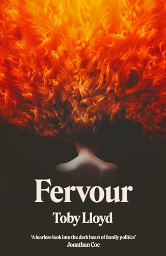 Fervour: The Secret History meets Jonathan Safran Foer meets The Royal Tenenbaums von Sceptre